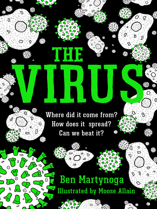 Title details for The Virus by Ben Martynoga - Available